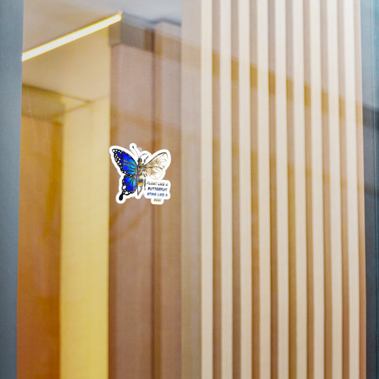 Float like a butterfly sting like a bee Kiss-Cut Vinyl Decals